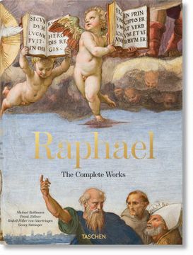 portada Raphael. The Complete Works. Paintings, Frescoes, Tapestries, Architecture (en Inglés)