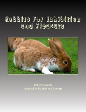 portada Rabbits For Exhibition and Pleasure (en Inglés)