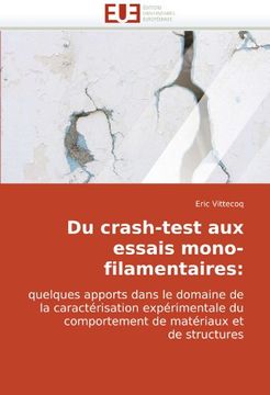 portada Du Crash-Test Aux Essais Mono-Filamentaires