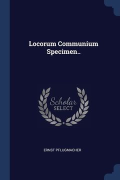 portada Locorum Communium Specimen.. (en Inglés)