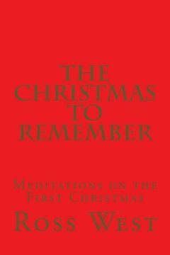 portada The Christmas to Remember: Meditations on the First Christmas