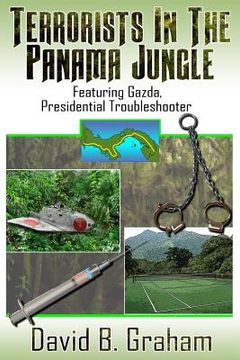 portada Mission Panama Jungle: Featuring Gazda: Presidential Trouble Shooter (en Inglés)