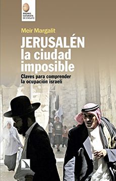 portada Jerusalén, la Ciudad Imposible: Claves Para Comprender la Ocupación Israelí (in Spanish)