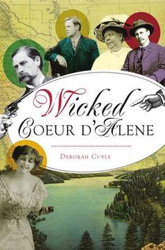 portada Wicked Coeur d'Alene (in English)
