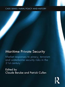 portada Maritime Private Security (Cass Series: Naval Policy and History) (en Inglés)