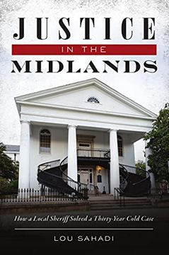 portada Justice in the Midlands: How a Local Sheriff Solved a 30-Year Cold Case (True Crime) (en Inglés)