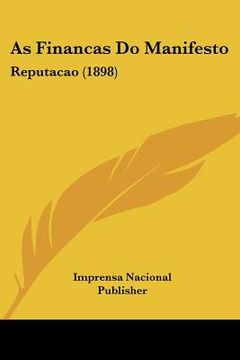 portada As Financas Do Manifesto: Reputacao (1898)