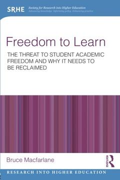 portada Freedom to Learn: The threat to student academic freedom and why it needs to be reclaimed (Research into Higher Education)