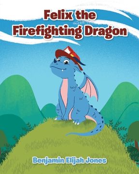 portada Felix the Firefighting Dragon