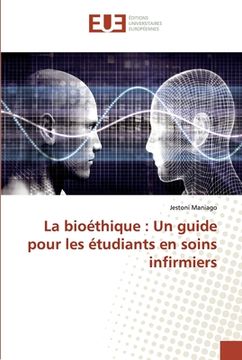 portada La bioéthique: Un guide pour les étudiants en soins infirmiers