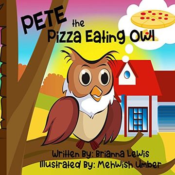portada Pete the Pizza Eating owl (in English)