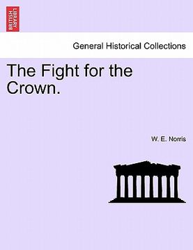 portada the fight for the crown. (en Inglés)