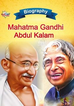 portada Biography of Mahatma Gandhi and APJ Abdul Kalam (en Inglés)