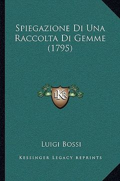 portada spiegazione di una raccolta di gemme (1795) (en Inglés)