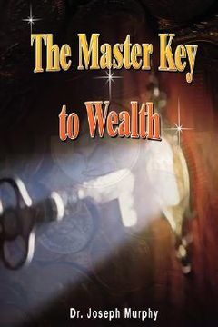 portada the master key to wealth (in English)