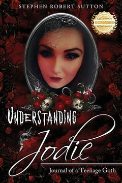 portada Understanding Jodie: Journal of a Teenage Goth (en Inglés)