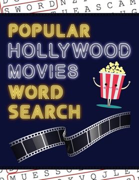 portada Popular Hollywood Movies Word Search: 50+ Film Puzzles With Movie Pictures Have Fun Solving These Large-Print Word Find Puzzles! 
