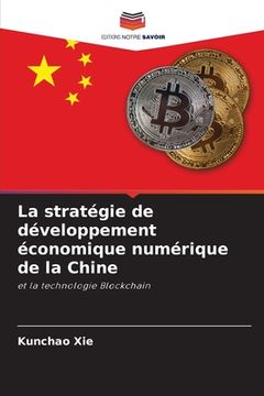 portada La stratégie de développement économique numérique de la Chine (en Francés)