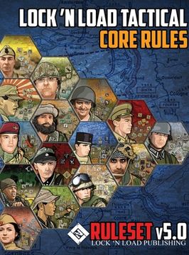 portada Lock 'N Load Tactical Core Rules V5. 0: 1 (en Inglés)