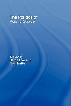 portada the politics of public space (en Inglés)