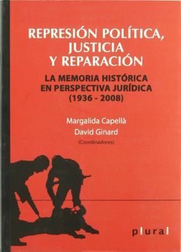 Represión Política, Justicia y Reparación