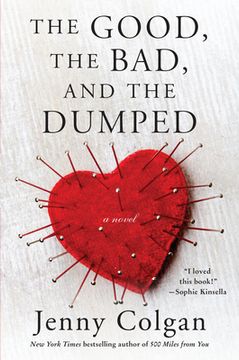 portada The Good, the Bad, and the Dumped: A Novel