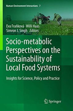portada Socio-Metabolic Perspectives on the Sustainability of Local Food Systems: Insights for Science, Policy and Practice (in English)