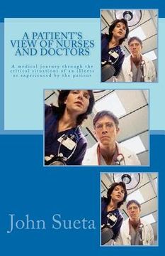 portada a patient's view of nurses and doctors (en Inglés)