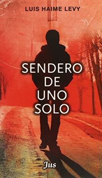 portada Sendero de uno Solo (in Spanish)