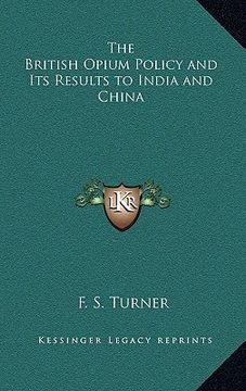 portada the british opium policy and its results to india and china