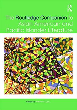 portada The Routledge Companion to Asian American and Pacific Islander Literature (Routledge Literature Companions) (in English)
