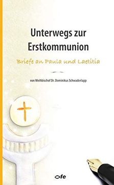portada Unterwegs zur Erstkommunion: Briefe an Paula und Laetitia (in German)