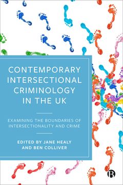 portada Contemporary Intersectional Criminology in the uk: Examining the Boundaries of Intersectionality and Crime (en Inglés)
