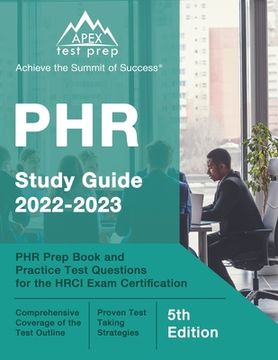 portada PHR Study Guide 2022-2023: PHR Prep Book and Practice Test Questions for the HRCI Exam Certification [5th Edition] (in English)