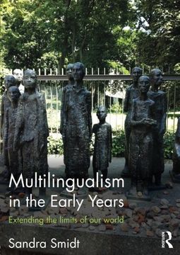 portada Multilingualism in the Early Years: Extending the limits of our world