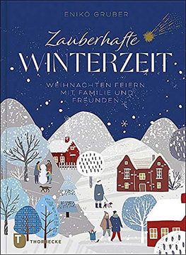 portada Zauberhafte Winterzeit: Weihnachten Feiern mit Familie und Freunden (en Alemán)