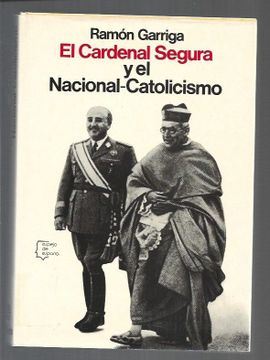 portada El Cardenal Segura y el Nacional-Catolicismo