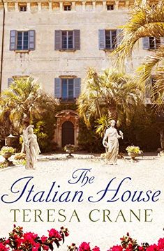portada The Italian House: A Gripping Story of Passion and Family Secrets (in English)