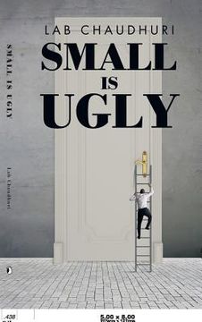 portada Small Is Ugly (en Inglés)