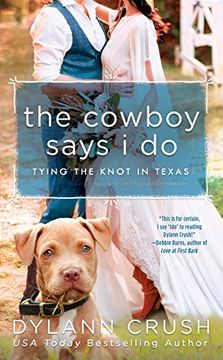 portada The Cowboy Says i do (Tying the Knot in Texas) 