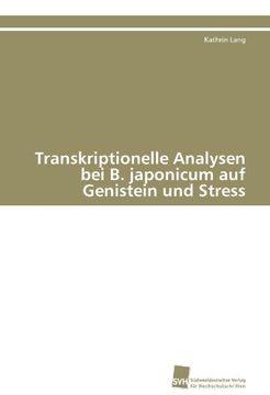 portada Transkriptionelle Analysen Bei B. Japonicum Auf Genistein Und Stress