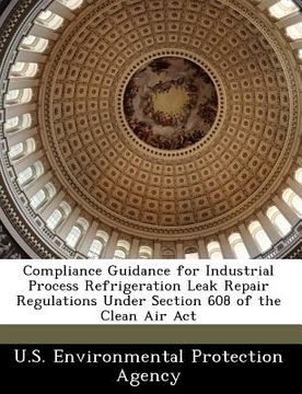 portada compliance guidance for industrial process refrigeration leak repair regulations under section 608 of the clean air act
