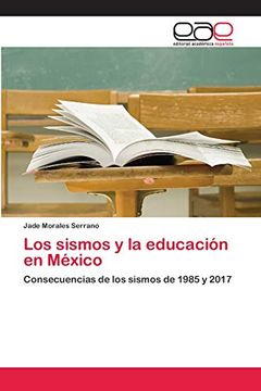portada Los Sismos y la Educación en México: Consecuencias de los Sismos de 1985 y 2017