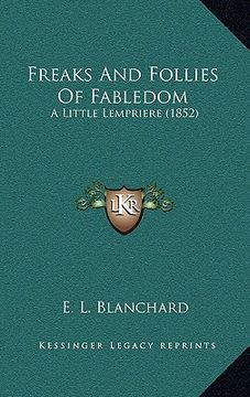 portada freaks and follies of fabledom: a little lempriere (1852) (in English)
