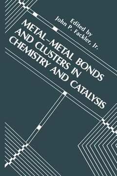 portada Metal-Metal Bonds and Clusters in Chemistry and Catalysis (en Inglés)