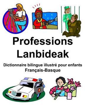 portada Français-Basque Professions/Lanbideak Dictionnaire bilingue illustré pour enfants (in French)