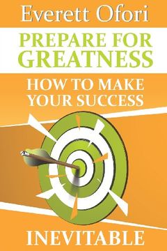 portada Prepare for Greatness: How to Make Your Success Inevitable