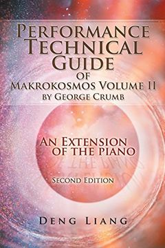 portada Performance Technical Guide of Makrokosmos Volume ii by George Crumb: An Extension of the Piano (in English)