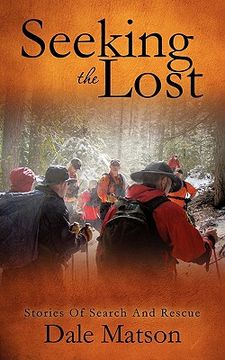 portada seeking the lost: stories of search and rescue