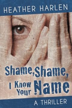 portada Shame, Shame, I Know Your Name (The Marina Konyeshna Novels) (Volume 2)